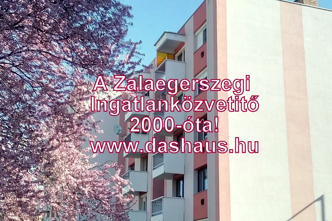 Eladó lakás, ház, ingatlan Zalaegerszeg - www.dashaus.hu Eladó lakás, ház, ingatlan Zalaegerszeg - www.dashaus.hu