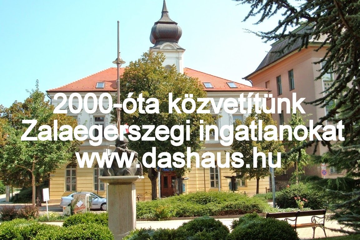 Eladó lakás, ház, ingatlan Zalaegerszeg - www.dashaus.hu Eladó lakás, ház, ingatlan Zalaegerszeg - www.dashaus.hu