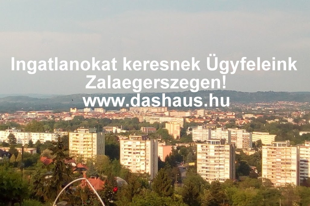 Eladó lakás, családi ház, Ingatlan Zalaegerszeg - www.dashaus.hu Eladó lakás, családi ház, Ingatlan Zalaegerszeg - www.dashaus.hu