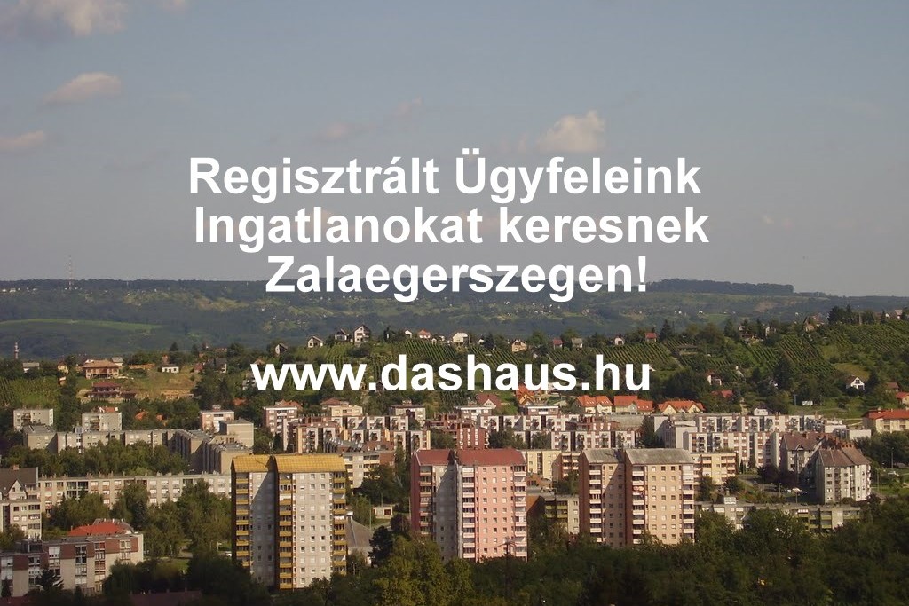 Eladó lakás, családi ház, ingatlan Zalaegerszeg, Zala megye - www.dashaus.hu Eladó lakás, családi ház, ingatlan Zalaegerszeg, Zala megye - www.dashaus.hu