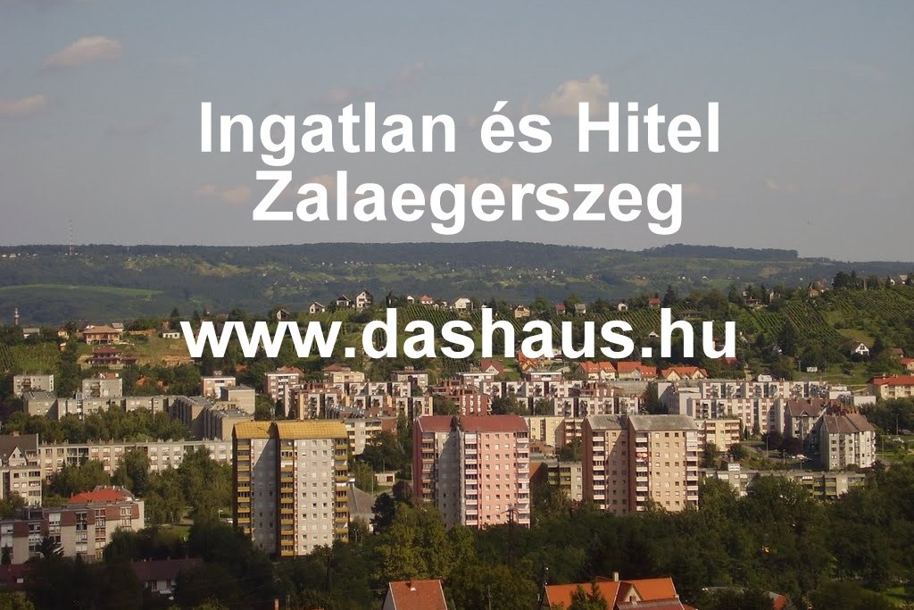 Eladó lakás, családi ház, ingatlan Zalaegerszeg, Zala megye - www.dashaus.hu Eladó lakás, családi ház, ingatlan Zalaegerszeg, Zala megye - www.dashaus.hu