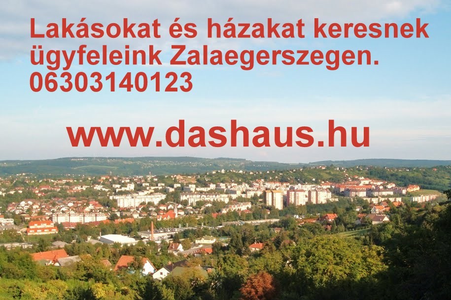 Eladó, lakás, ház, Ingatlan Zalaegerszeg, Zala megye - www.dashaus.hu Eladó, lakás, ház, Ingatlan Zalaegerszeg, Zala megye - www.dashaus.hu